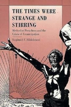 The Times Were Strange and Stirring - Hildebrand, Reginald F