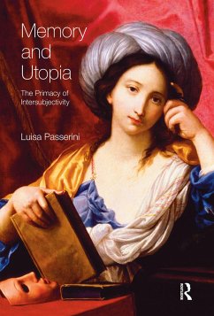 Memory and Utopia - Passerini, Luisa