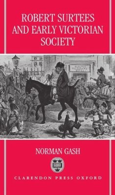 Robert Surtees & Early Victorian Society - Gash, Norman