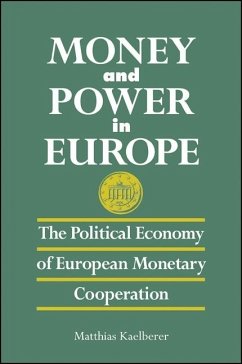 Money and Power in Europe - Kaelberer, Matthias