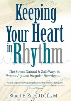 Keeping Your Heart in Rhythm - Kalb, Stuart B