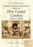 South Carolina Postcards Vol 3:: West Central Carolina