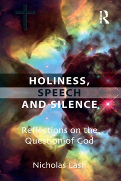 Holiness, Speech and Silence - Lash, Nicholas