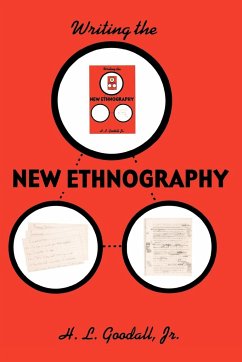 Writing the New Ethnography - Goodall, H. L. Jr.