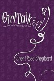 Girl Talk: Hope, Humor and Hot Topics for the Young Heart
