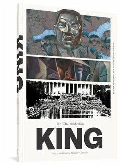 King: The Complete Edition: A Comics Biography of Martin Luther King, Jr. - Anderson, Ho Che