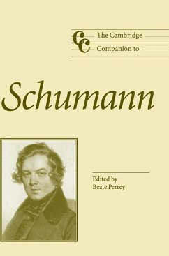The Cambridge Companion to Schumann - Perrey, Beate (ed.)