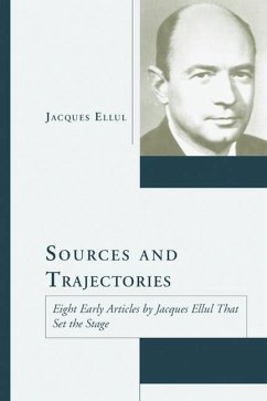 Sources and Trajectories - Ellul, Jacques