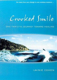 Crooked Smile: One Family's Journey Toward Healing - Cohen, Lainie