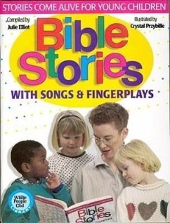 Bible Stories with Songs & Fingerplays - Elliot, Julie