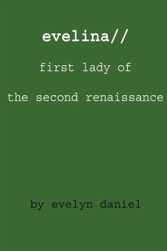 evelina//first lady of the second renaissance - Evelina