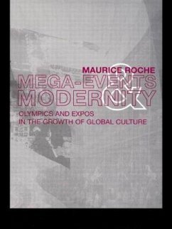 Megaevents and Modernity - Roche, Maurice