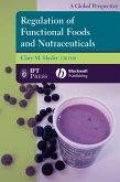 Regulation of Functional Foods and Nutraceuticals