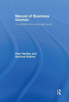 Manual of Business German - Hartley, Paul; Robins, Gertrud