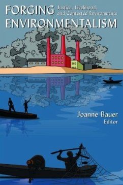 Forging Environmentalism - Bauer, Joanne R