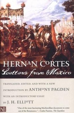Letters from Mexico - Cortes, Hernan
