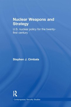 Nuclear Weapons and Strategy - Cimbala, Stephen J
