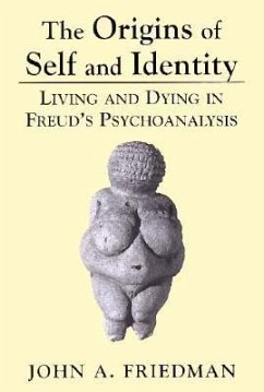 Origins of Self & Identity - Friedman, John A.