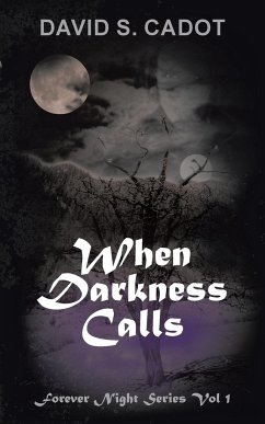 When Darkness Calls - Cadot, David S.