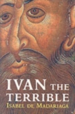 Ivan the Terrible - de Madariaga, Isabel