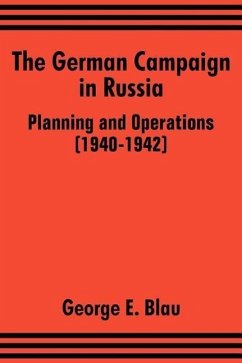 The German Campaign in Russia - Blau, George E