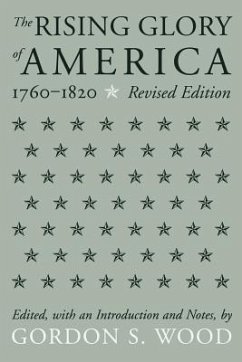 The Rising Glory of America, 1760-1820