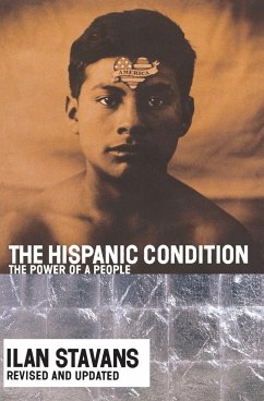 The Hispanic Condition - Stavans, Ilan