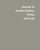 Journal of Health Politics, Policy and Law, Medicare Intentions, Effects, and Politics