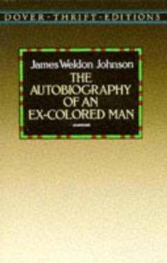 The Autobiography of an Ex-Colored Man - Johnson, James Weldon
