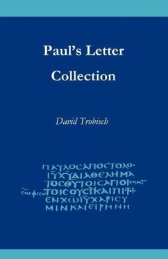 Paul's Letter Collection: Tracing the Origins - Trobisch, David