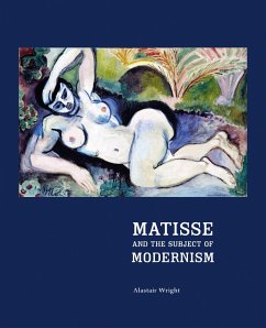 Matisse and the Subject of Modernism - Wright, Alastair