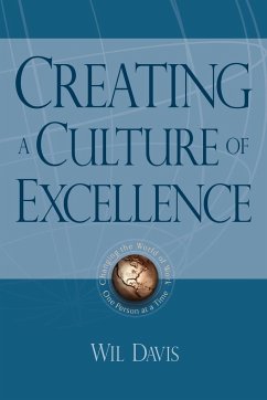 Creating a Culture of Excellence - Davis, Wil