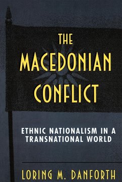 The Macedonian Conflict - Danforth, Loring M.