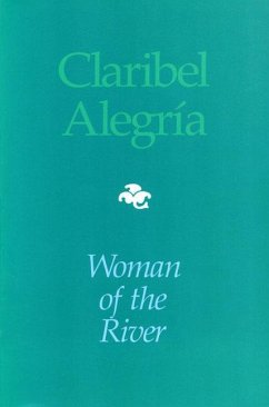 Woman Of The River: Bilingual edition - Alegria, Claribel