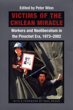 Victims of the Chilean Miracle - Winn, Peter