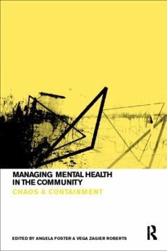 Managing Mental Health in the Community - Foster, Angela (ed.)