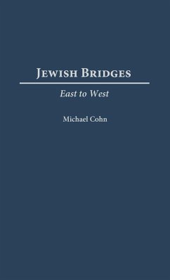 Jewish Bridges - Cohn, Michael