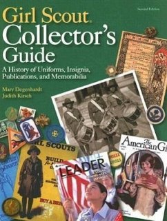 Girl Scout Collector's Guide - Degenhardt, Mary; Kirsch, Judith