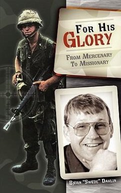 For His Glory - Dahlin, Bjorn A.