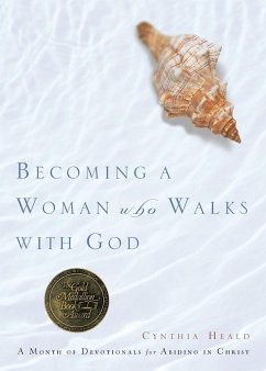 Becoming a Woman Who Walks with God - Heald, Cynthia
