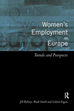 Women's Employment in Europe - Fagan, Colette; Rubery, Jill; Smith, Mark