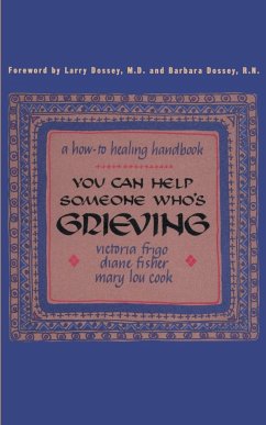 You Can Help Someone Who's Grieving - Frigo, Victoria; Fisher, Diane; Cook, Mary Lou