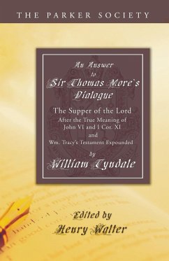 An Answer to Sir Thomas More's Dialogue - Tyndale, William