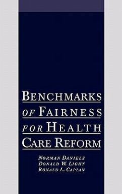 Benchmarks of Fairness for Health Care Reform - Daniels, Norman; Light, Donald W; Caplan, Ronald L