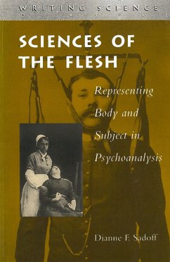 Sciences of the Flesh - Sadoff, Dianne F