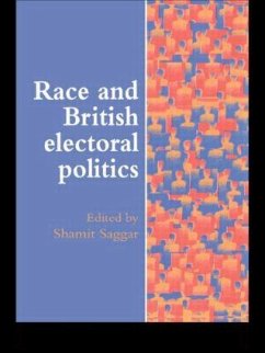 Race And British Electoral Politics - Shamit Saggar Queen Mary and Westfield College, University of London. (ed.)