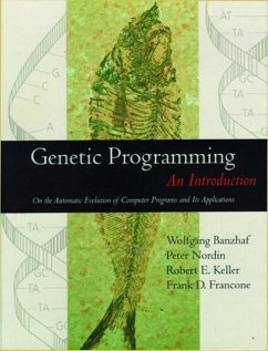 Genetic Programming - Banzhaf, Wolfgang; Nordin, Peter; Keller, Robert E; Francone, Frank D