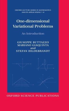 One-Dimensional Variational Problems - Buttazzo, Giuseppe; Giaquinta, Mariano; Hildebrandt, Stefan