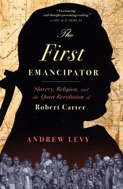 The First Emancipator - Levy, Andrew