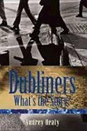 Dubliners: What's the Story? - Healy, Audrey